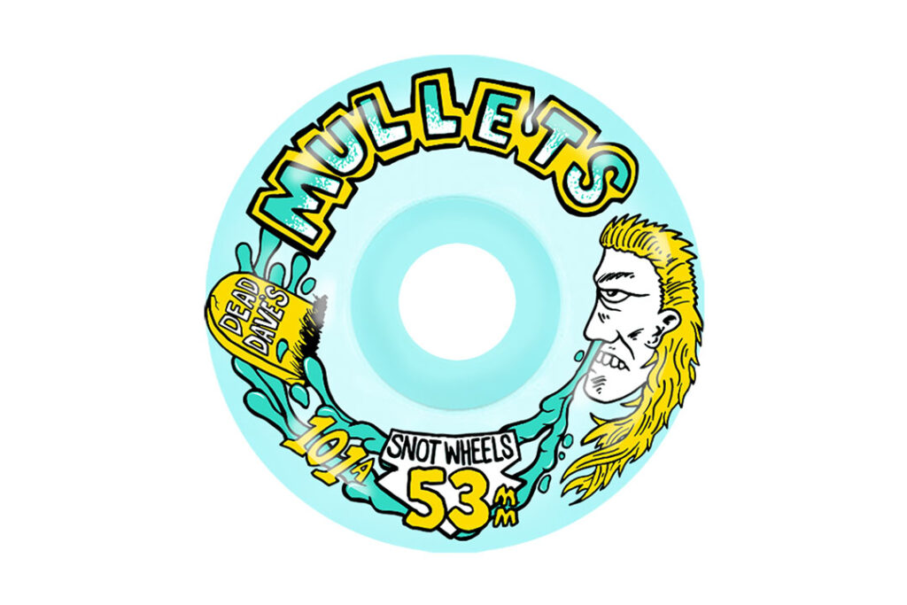 SNOT DEAD DAVE MULLETS TEAL 53MM 101A WHEELS Street