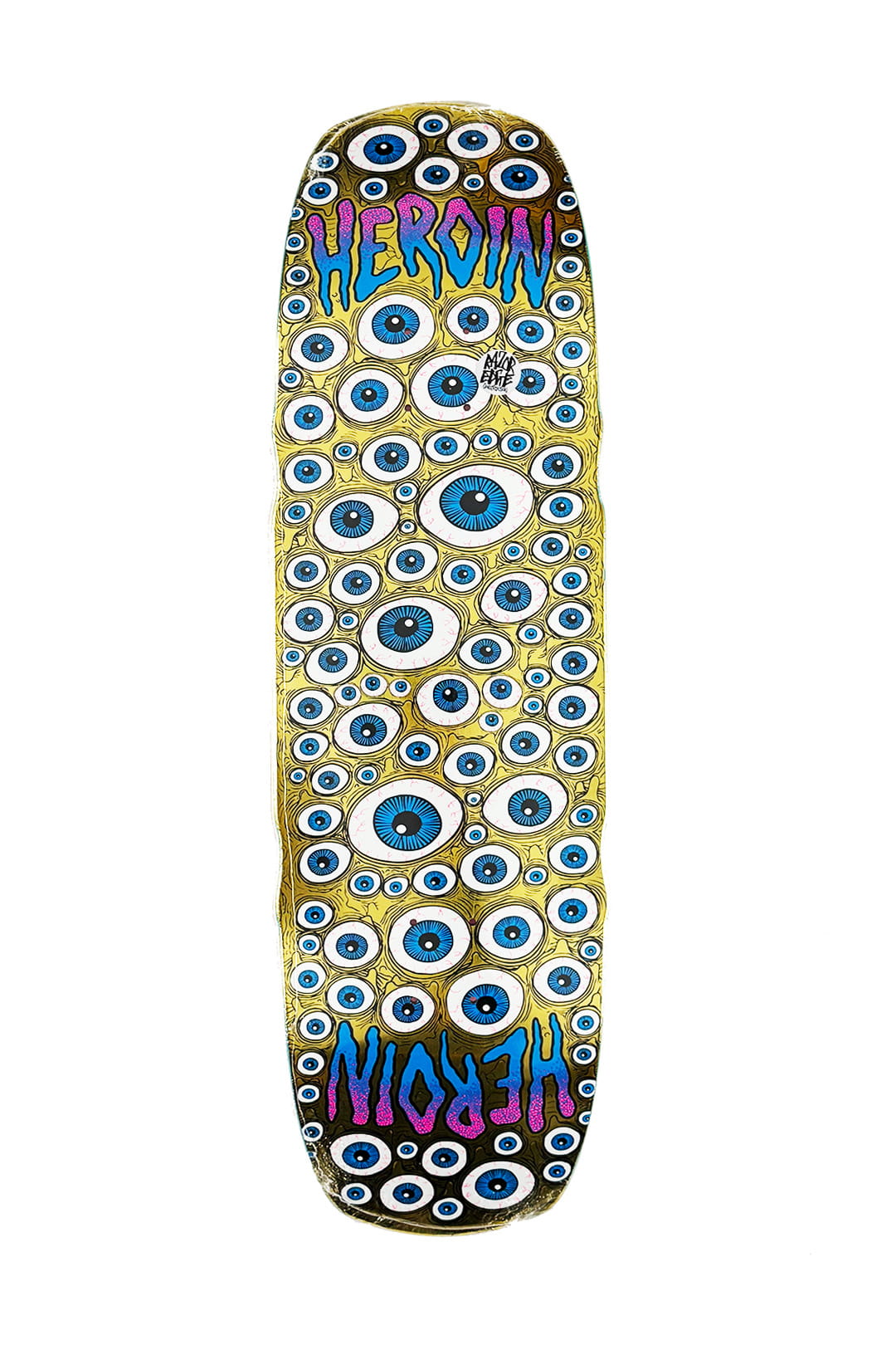 HEROIN - SEEING DOUBLE MUTATED GOLD FOIL 9.5” X 32” DECK